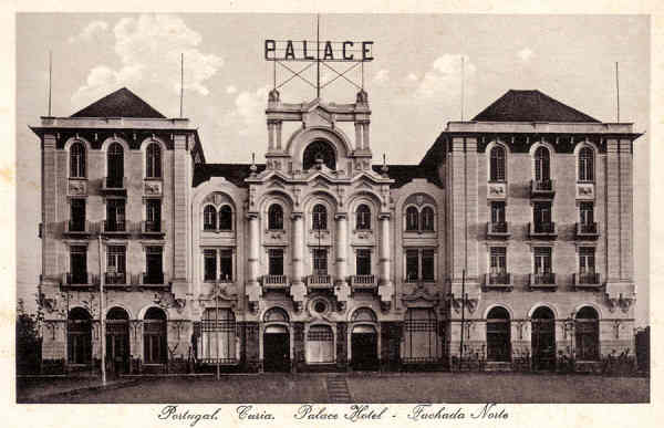 SN - Portugal. Curia. Palace Hotel - Fachada Norte - Ed. Bazar Soares-Porto - Dim. 13,8x9,0 cm - Col. A. Sim�es (158).