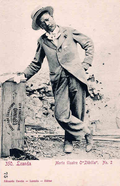 N� 350 - Luanda. Morto illustre �O Zubilla� - Ed. Eduardo Os�rio, Luanda - SD - DIm. ??x?? cm. - Col. M. Chaby