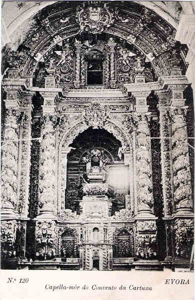 N� 120 - Capella-m�r do Convento da Cartuxa - Edi��o Alberto Malva, Rua de S. Juli�o, 41, Lisboa - Dim. 138x89 mm - Col. A. Monge da Silva (cerca de 1909)