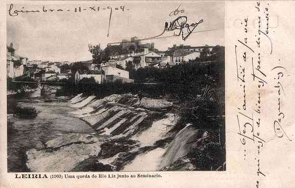 N.� 8 - LEIRIA (1903) Uma Queda do Rio Liz junto ao semin�rio - Editor Union Postale Universelle_Dimens�es:  14x9 cm. - (Circulado em 11/11/1904) - Col. R. Gaspar.