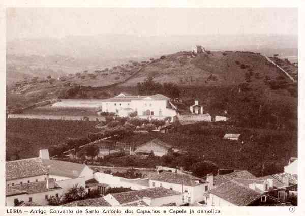 N.� 2 - LEIRIA-Antigo Convento de Santo Ant�nio dos Capuchos e Capela j� demolida - Editor: Comiss�o Cultural das Obras Sociais do Pessoal da C. M. Leiria - Dimens�es: 15x10 cm. - Col. R. Gaspar.