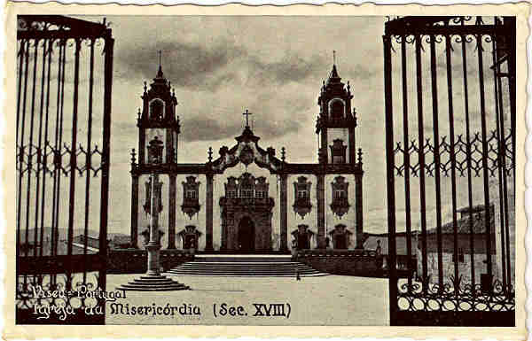SN - Viseu-Portugal-Igreja da Miseric�rdia (Sec. XVIII) - Edi��o da Comiss�o Municipal de Turismo - Impresso na Tipografia Comercial Anadia - SD -  Dim. 9x14 cm. - Col. Jaime da Silva (Circulado em 1946)