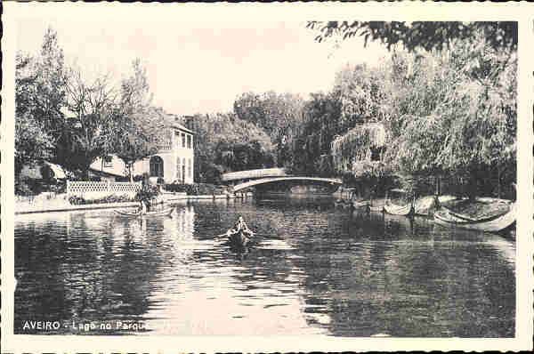 N� 17 Li - AVEIRO - Lago no Parque Infante D. Pedro - Ed. Artur dos Reis, Averio - SD - Dim. 13,8x9,2 cm. - Col. Paulo Neves.