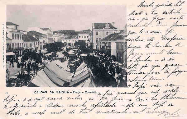 SN - Portugal. Caldas da Rainha. Pra�a-Mercado - Editor Cabeleireiro de Lisboa, Pra�a Maria Pia n� 12 (Editado em 1903 - Dim. 9x14,3 cm. - Col. M. Chaby