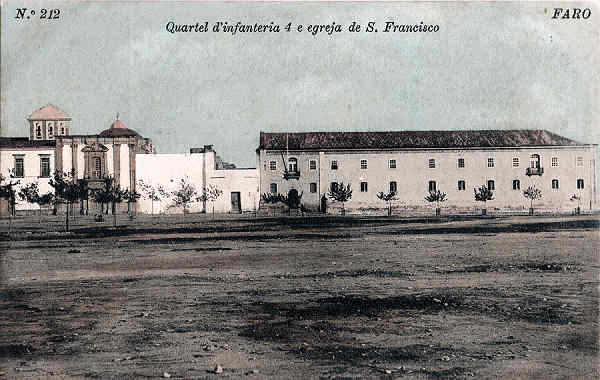 N� 212 - Quartel d'infanteria 4 e egreja de S. Francisco - Edi��o de Alberto Malva, R.de S.Juli�o, 41, Lisboa - Dim. 139x87 mm - Col. A. Monge da Silva (cerca de 1905)