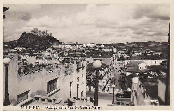 N� 33 - Leiria. Vista parcial e rua Dr. Correia Mateus - Col. Passaporte - Dim. 14x9 cm. - Col. Dulce Gabriel