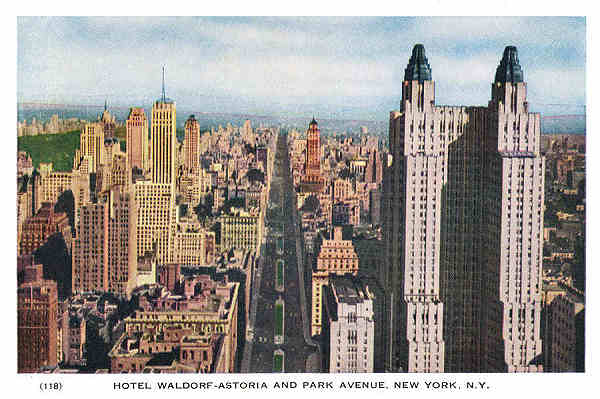 P 118 - New York City; c.1950 - Hotel Waldorf-Astoria and Park Avenue - Editor �The American News Co�, New York - Dim. 15,3x10,2 cm - Col. A. Monge da Silva (cerca de 1950)