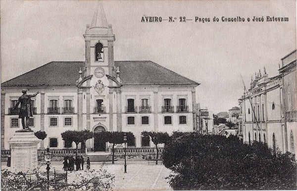 N� 22 - Aveiro - Pa�os do Concelho e Jos� Estevam - Editores Moreira Torres, Aveiro - Dim. 136x88 mm - Col. A. Monge da Silva (cerca de1910)