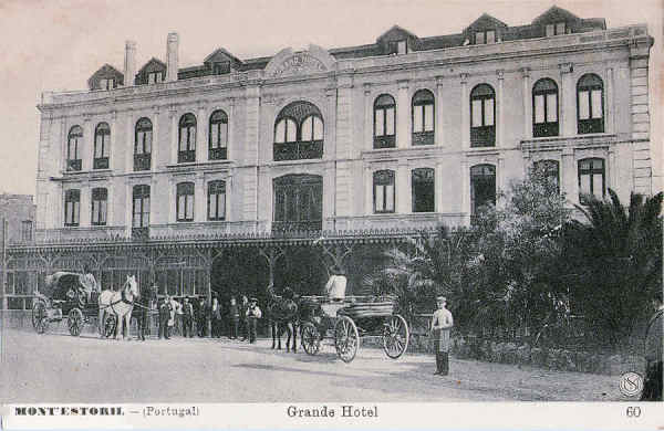 N� 60 - Grande Hotel no Monte Estoril - Editor Martins & Silva, L. Cam�es, 35, Lisboa - Dim. 138x86 mm. - Col. A. Monge da Silva (cerca de 1905)
