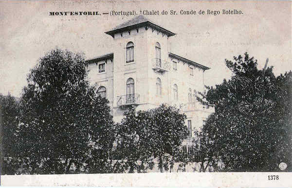 N� 1378 - Chalet do Sr. Conde de Rego Botelho no Mont' Estoril - Editor Martins & Silva, L. Cam�es, 35, Lisboa - Dim. 138x88 mm. - Col. A. Monge da Silva (anterior a 1910)
