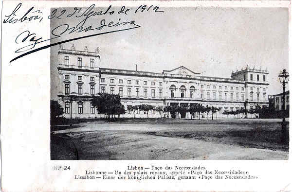 N� 24 - Pa�o das Necessidades - Edi��o dos correios - Dim. 138x91 mm - Usado em 22AGO1912 - Col. A. Monge da Silva (anterior a 1910)