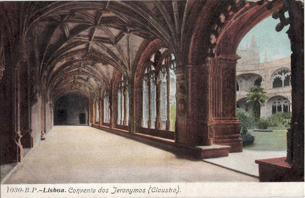 N� 1030 - Convento dos Jeronymos (Claustro) - Edi��o B.P. - Dim. 137x89 mm - Col. A. Monge da Silva (cerca de 1905)