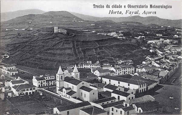 SN - Trecho da cidade da Horta e observat�rio meteorol�gico - Editor desc - Dim. 137x87 mm - Col. A. Monge da Silva (c. 1910)