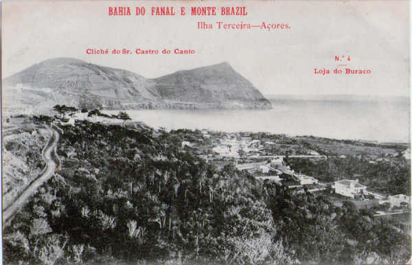 N� 4 - Bahia do Fanal e Monte Brasil - Edi��o da Loja do Buraco, Clich� do Sr. Castro do Canto - Dim. 138x89 mm - Col. A. Monge da Silva (anterior a 1910)