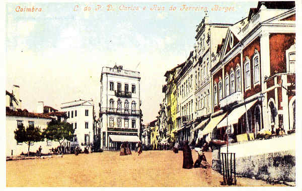N.� 13 - Largo da Portagem e Rua Ferreira Borges - COIMBRA - Ed. An�nima (cerca de 2012) - Dim. 140x90 mm - Col. �nio Semedo