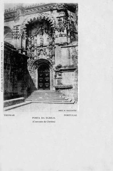 N� 1 - Convento de Cristo, Porta de egreja - Collec��o da Havaneza de Thomar - Dim. 140x90 mm - Col. A. Monge da Silva (cerca de 1900)