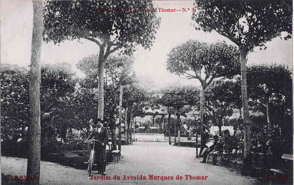 N� 31 - Jardins da Avenida Marquez de Thomar - Collec��o da Havaneza de Thomar - Dim. 139x89 mm - Col. A. Monge da Silva (cerca de 1905)