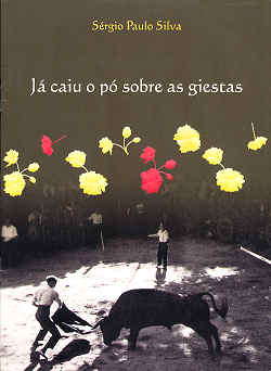 J� caiu o p� sobre as giestas. Clicar para acesso ao texto.