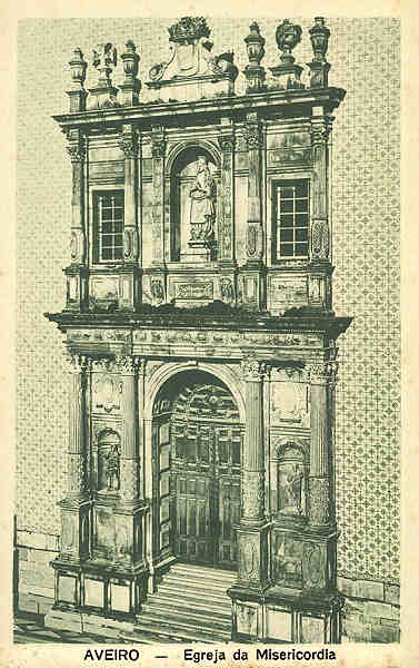 S/N - Aveiro - Egreja da Miseric�rdia - Edi��o de Souto Ratolla, Aveiro - SD - Dim 14x9 cm - Col FMSarmento.