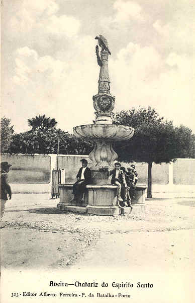 N.� 323 - AVEIRO Chafariz do Espirito Santo - Editor Alberto Ferreira, P. da Batalha Porto - SD - Dimens�es: 13,8x8,9 cm. - Col.  FMSarmento.