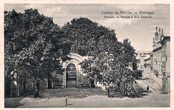 S/N - Caldas da Rainha-Portugal Entrada do Parque e Rua Cam�es - Editor Fernando Daniel de Sousa - Editado em 1927 - Dimens�es: 14x 9 cm. - Col. Miguel Chaby.