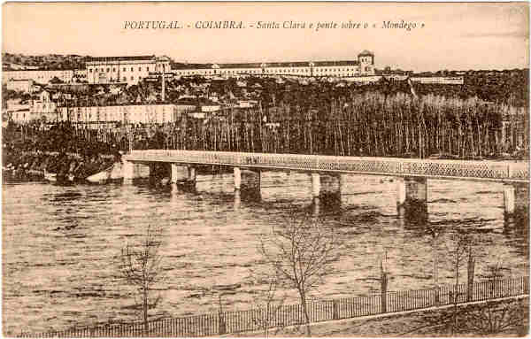 SN - Portugal - Coimbra - Santa Clara e ponte sobre o "Mondego" - Editor Alberto Malva, Rua Madalena, Lisboa - SD - Dim. 8,7x13,9 cm - Col. Jaime da Silva (Circulado em 1921).
