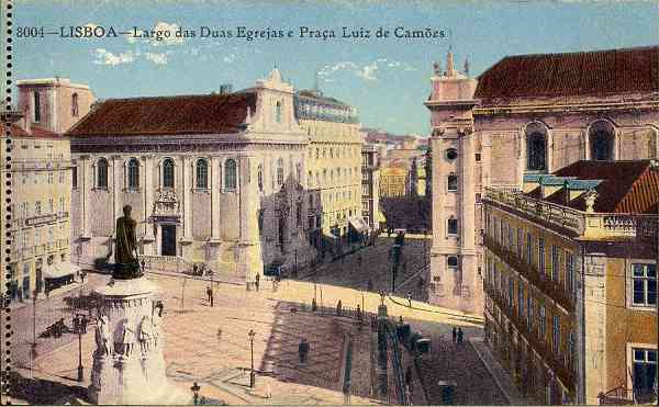 N.� 8004 - Lisboa: Largo das Duas Egrejas e Pra�a Luiz de Cam�es - S/D - Sem editor 306195] - Dimens�es: 13,7x8,4 cm. - Col. Aur�lio Dinis Marta.