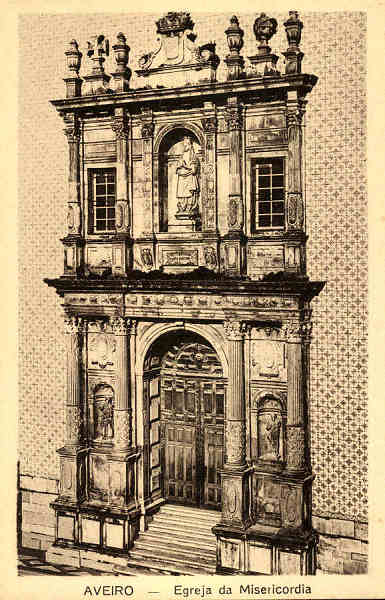 S/N - AVEIRO - Egreja da Misericordia - Edi��o Souto Ratolla,Aveiro - S/D - Dimens�es: 14x9 cm. - Col. �nio Semedo.