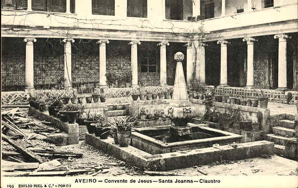 .� 194 - AVEIRO - Convento de Jesus-Santa Joanna-Claustro - Editor Em�lio Biel & C� - Porto - S/D - Dimens�es: 14,2x9,2 cm - Col. �nio Semedo.