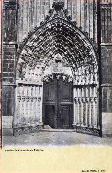N� 552 - Batalha. P�rtico do Convento - Edi��o Costa - Dim. 13,7x9 cm - Col. Am�lcar Monge da Silva (cerca de 1905)