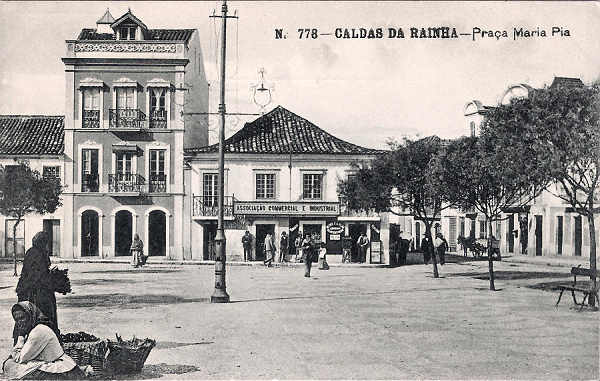 N.� 778 - CALDAS DA RAINHA-Pra�a Maria Pia - Editor Alberto Malva (Editado em 1908) - Dimens�es: 14x9 cm. - Col. Miguel Chaby