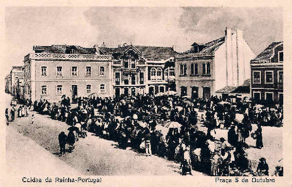 S/N - Portugal-Caldas da Rainha Pra�a 5 de Outubro - Editor Fernando Daniel de Sousa (Editado em 1927) - Dimens�es: 14x9 cm. - Col. Miguel Chaby