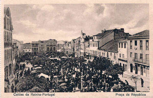 S/N - Portugal- Caldas da Rainha Pra�a da R�publica - Editor Fernando Daniel de Sousa (Editado em 1927) - Dimens�es: 14x9 cm. - Col. Miguel Chaby