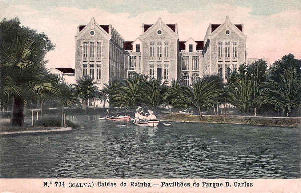 N.� 734 - Portugal Caldas da Rainha Pavilh�es do Parque D. Carlos - Editor Alberto Malva (Editado em 1908) - Dimens�es: 9x14 cm. - Col. Miguel Chaby