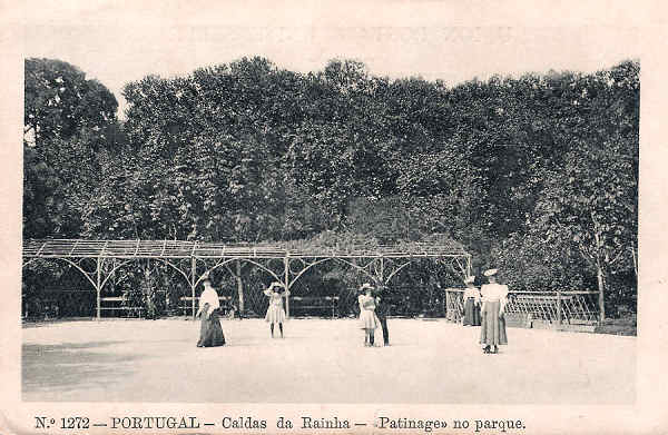 N.� 1272 - Portugal Caldas da Rainha Patinage no Parque - Editor Alberto Malva (Editado em 1910) - Dimens�es: 9x14 cm. - Col. Miguel Chaby