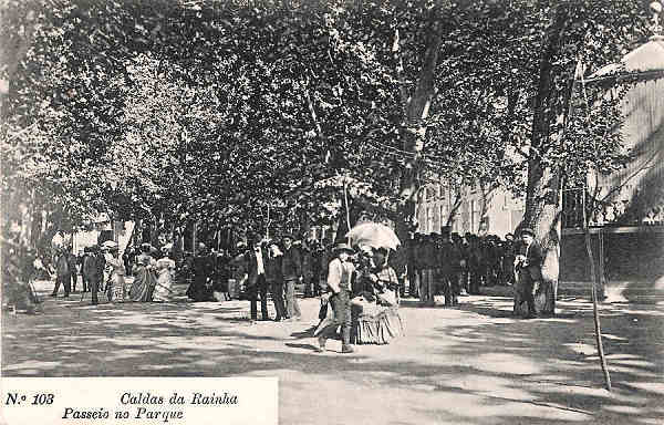 N.� 103 - Portugal Caldas da Rainha Passeio no Parque - Editor Alberto Malva (Editado em 1907) - Dimens�es: 9x14 cm. - Col. Miguel Chaby