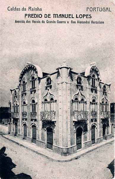 S/N - Portugal Caldas da Rainha Pr�dio de Manuel Lopes - Editor Jos� da Silva Dias (Editado em 1912) - Dimens�es: 9x14 cm. - Col.Miguel Chaby