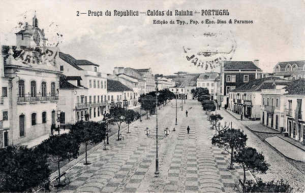 N.� 2 - Portugal Caldas da Rainha Pra�a D. Maria Pia - Editor Dias e Paramos (Editado em 1906) - Dimens�es: 9x14 cm. - Col. Miguel Chaby