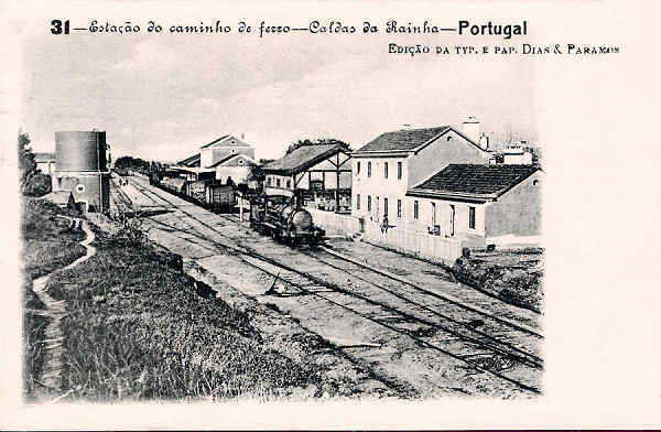 N.� 31 - Portugal_Caldas da Rainha Esta��o do Caminho de Ferro_Editor Dias e Paramos_Editado 1906_Dim. 9x14 cm. - Col. M.Chaby