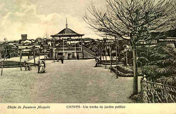S/N - Chaves: Um trecho do jardim publico - Edi��o da Papelaria Mesquita - S/D - Dimens�es: 13,6x9 cm. - Col. Aur�lio Dinis Marta. [Union Postale Universelle]
