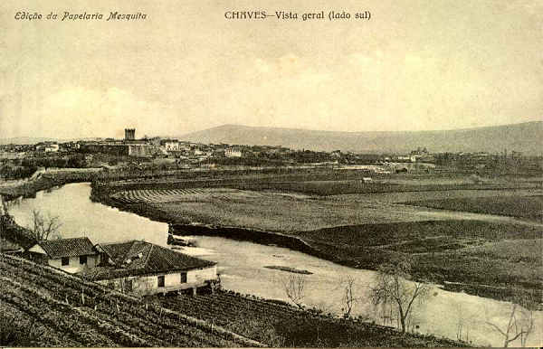 S/N - Chaves: Vista geral (lado sul) - Edi��o da Papelaria Mesquita - S/D - Dimens�es: 13,7x8,7 cm. - Col. Aur�lio Dinis Marta. [Union Postale Universelle]