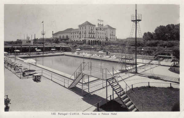 N� 150 - Portugal - CURIA. Piscina-Praia e Palace Hotel - Ed. Alexandre d'Almeida, Lisboa - 14,2X9,1 cm - Circ. 8-1950 - Col. A. Sim�es (205).