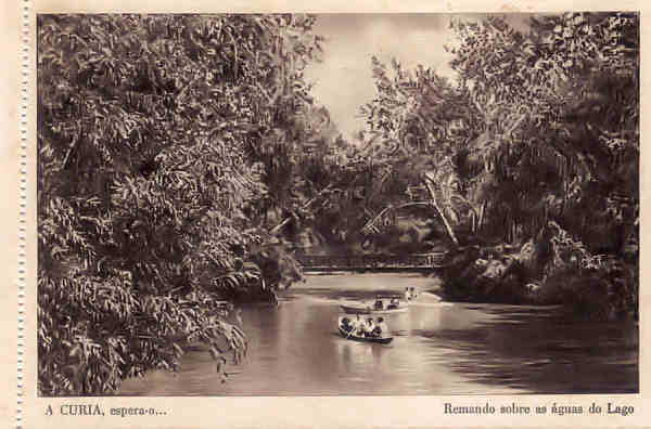SN - A CURIA espera-o. Remando sobre as aguas do Lago - (caderneta) Ed. Grande Bazar Arte Regional EFN  - 14,1x9,8 cm. - Col. A. Sim�es (414).