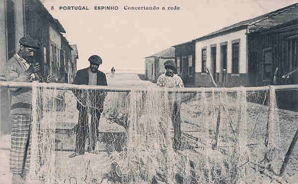 N� 8 - Portugal. Espinho - Concertando as redes - Editor n�o indicado - Dim. 14x9 cm - Col. M. Chaby.