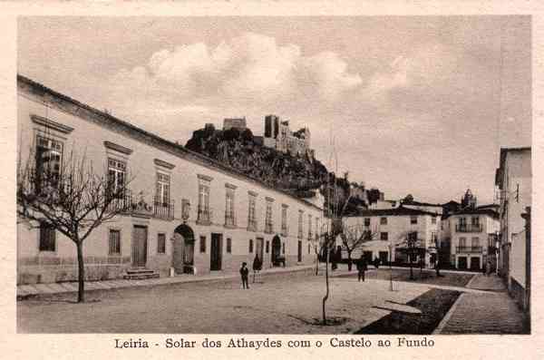 S/N - Leiria-Solar dos Athaydes com o Castelo ao fundo - Editor Comiss�o de Iniciativa - Dimens�es: 14x10 cm. - Col. R. Gaspar.