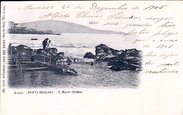 N� 22 - S�O MIGUEL. Ponta Delgada. Banhos - Edi��o Jos� Afonso, Loja das �guas, Rua do Ouro, 263, Lisboa - Dim. 14x9 cm - Circulado em 1905 - Col. A. Monge da Silva