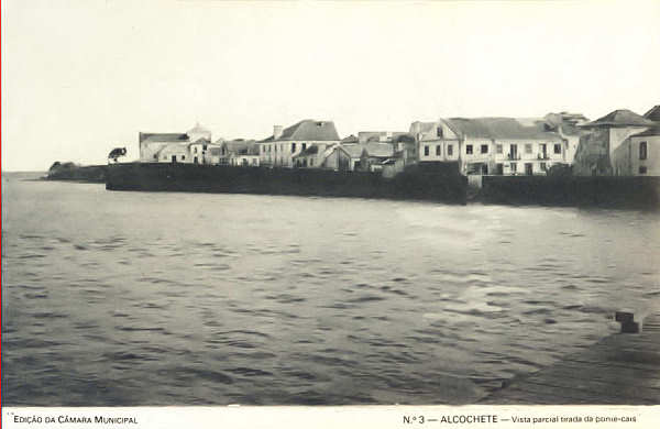 N� 3 - ALCOCHETE. Vista parcial tirada da ponte-cais - Edi��o da C�mara Municipal de Alcochete (1993) - Dim. 14x9,1 cm - Col. Am�lcar Monge da Silva