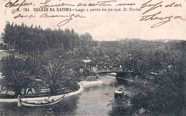 N� 784 - Portugal - Caldas da Rainha - Lago e ponte no parque D. Carlos - Editor Alberto Malva - Editado 1908 - Dim. 9x14 cm - Col. M. Chaby.