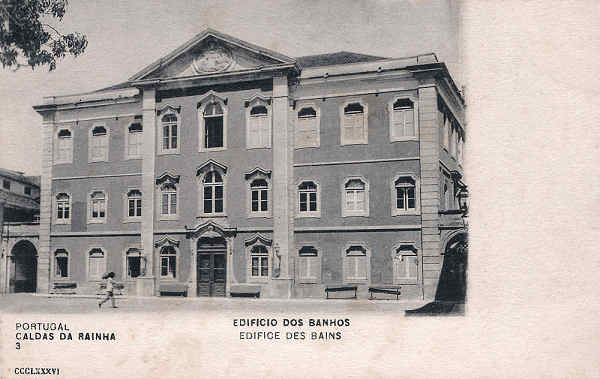 N� 3 - Portugal. Caldas da Rainha. Edificio dos Banhos - Editor Paulo Emidio Guedes e Saraiva (Editado em 1903) - Dim. 9x14 cm. - Col. M. Chaby