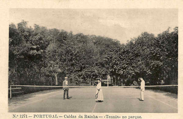 N� 1271 - Portugal. Caldas da Rainha. Tennis no Parque . Editor Alberto Malva - Editado 1910 - Dim. 9x14 cm - Col. Miguel Chaby
